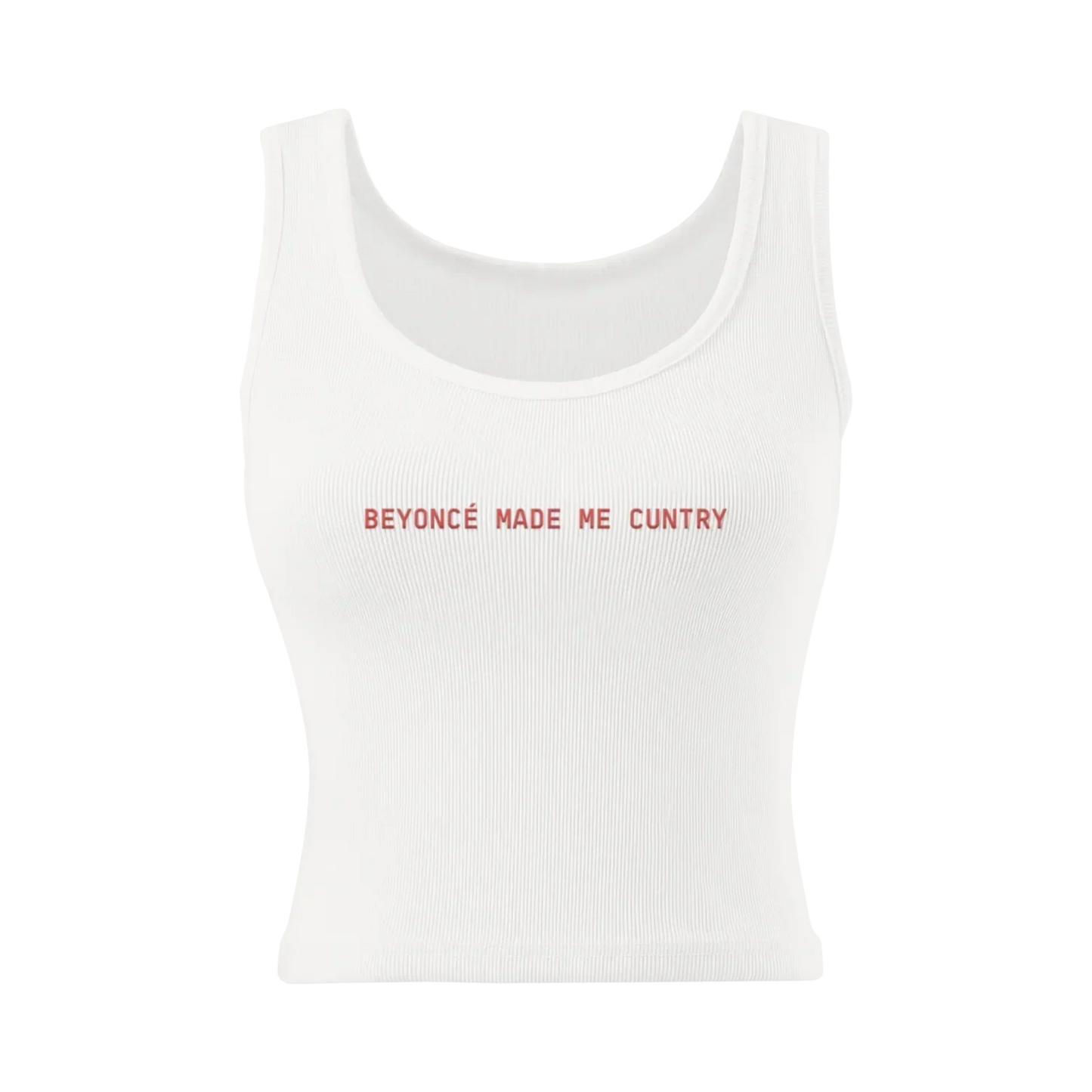 Beyoncé Cuntry white ribbed tank top front view with Made Me Cuntry chest lettering