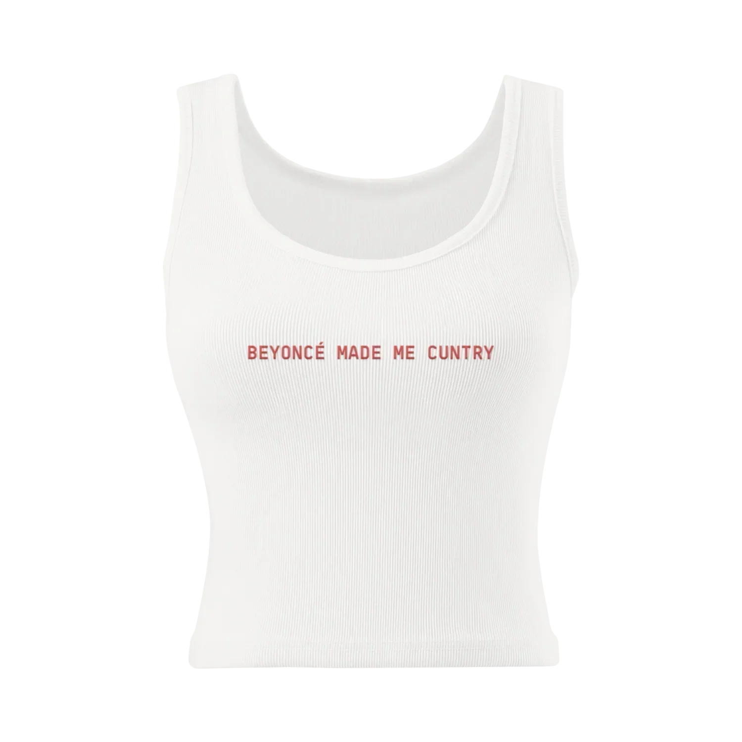 Beyoncé Cuntry white ribbed tank top front view with Made Me Cuntry chest lettering